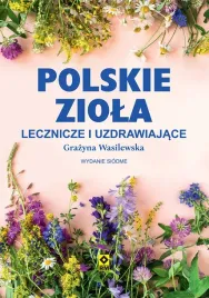 polskie-ziola-lecznicze-i-uzdrawiajace-wydanie-7