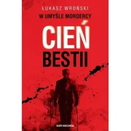 w-umysle-mordercy-cien-bestii-skarpa-warszawska