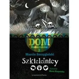szkieletnicy-dom-rodomilow-tom-2-muza