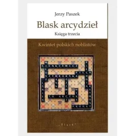blask-arcydziel-ksiega-trzecia-kwintet-polskich-slask