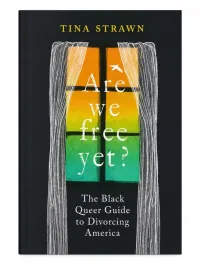 are-we-free-yet-przewodnik-black-queer-w-jezyku-angielskim