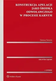 konstrukcja-apelacji-jako-srodka-odwolawczego-wol