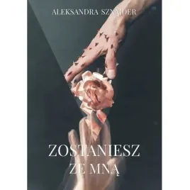 zostaniesz-ze-mna-wydawnictwo-borgis