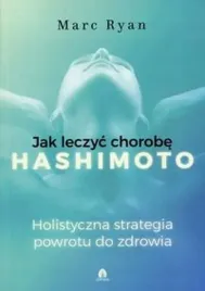 jak-wyleczyc-chorobe-hashimoto-purana