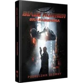 blade-runner-gra-fabularna-podrecznik-glowny