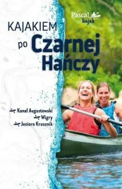 kajakiem-po-czarnej-hanczy-pascal