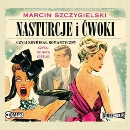 nasturcje-i-cwoki-czyli-kryminal-t-1-audiobook
