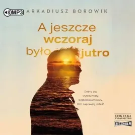 a-jeszcze-wczoraj-bylo-jutro-audiobook-storybox