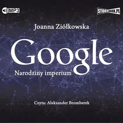 google-narodziny-imperium-audiobook-storybox