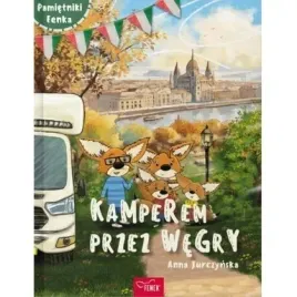 pamietnik-fenka-kamperem-przez-wegry-wydawnictwo-edukacyjne-sobik