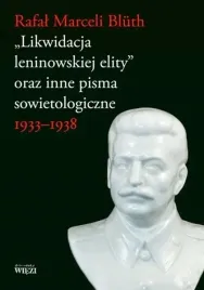likwidacja-leninowskiej-elity-oraz-inne-pisma-biblioteka-wiezi