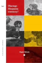 dlaczego-hiszpania-trzeszczy-fundacja-liberte