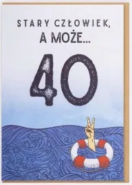 karnet-urodziny-stary-czlowiek-a-moze-40-nadwyraz-com