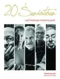 dwadziescia-swiatow-czyli-rozmowy-o-tworczej-pasji-ot-erica