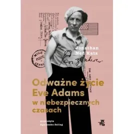 odwazne-zycie-eve-adams-w-niebezpiecznych-czasach-literackie