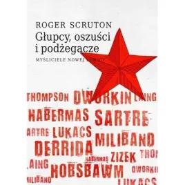 glupcy-oszusci-i-podzegacze-mysliciele-nowej-lewicy-dwukropek