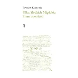 ulica-slodkich-migdalow-i-inne-opowiesci-austeria