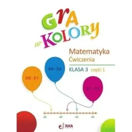 gra-w-kolory-sp-3-cwiczenia-matematyczne-cz-1-juka