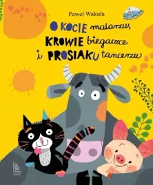 o-kocie-malarzu-krowie-biegaczce-i-prosiaku