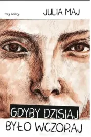 gdyby-dzisiaj-bylo-wczoraj-bookolika