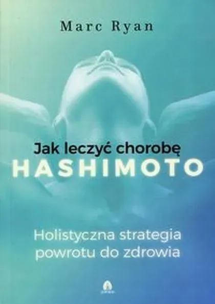 jak-wyleczyc-chorobe-hashimoto