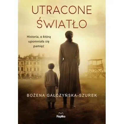 utracone-swiatlo-replika
