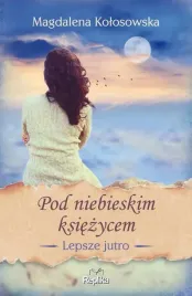 lepsze-jutro-t-2-pod-niebieskim-ksiezycem