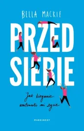 przed-siebie-jak-bieganie-uratowalo-mi-zycie-marginesy