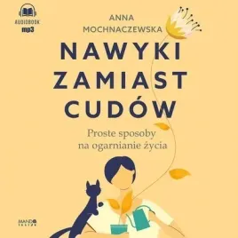 nawyki-zamiast-cudow-audiobook-mando-inside
