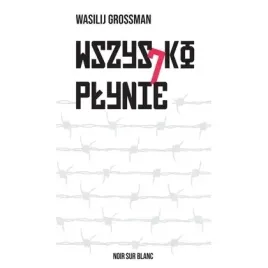 wszystko-plynie-noir-sur-blanc
