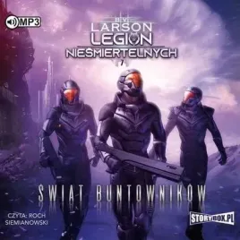 legion-niesmiertelnych-t-7-swiat-buntownikow-audio