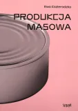 produkcja-masowa-seqoja-wydawnictwo-seqoja