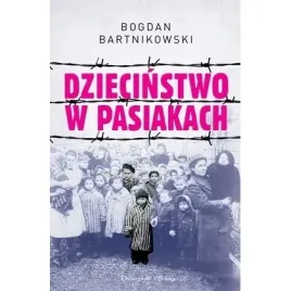 dziecinstwo-w-pasiakach-proszynski-i-s-ka
