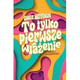 to-tylko-pierwsze-wrazenie-we-need-ya