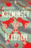 sleboda-wyd-2024-fronda-autor-malgorzata-kuzminska-michal-kuzminski