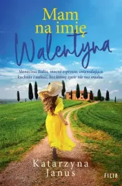 mam-na-imie-walentyna-filia