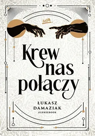 krew-nas-polaczy-beya-wydawnictwo-beya