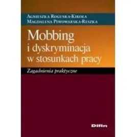 mobbing-i-dyskryminacja-w-stosunkach-pracy-difin