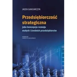 przedsiebiorczosc-strategiczna-jako-koncepcja-wydawnictwo-uniwersytetu