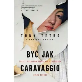 byc-jak-caravaggio-zycie-i-oszustwa-genialnego-literanova