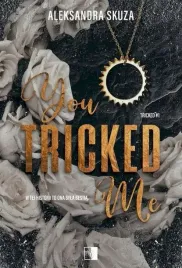 you-tricked-me-niezwykle