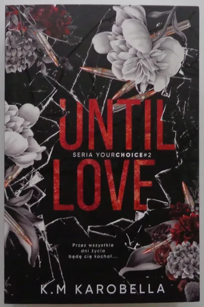 your-choice-t-2-until-love-black-rose-stan-nowy
