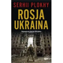 rosja-ukraina-najwieksze-starcie-xxi-wieku-horyzont