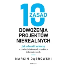 10-zasad-dowozenia-projektow-nierealnych-one-press-helion