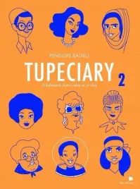 tupeciary-2-o-kobietach-ktore-robia-to-co-chca-bec-zmiana