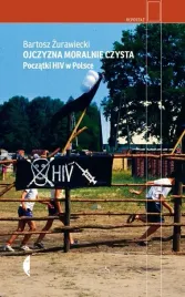 ojczyzna-moralnie-czysta-poczatki-hiv-w-polsce-nasza-ksiegarnia