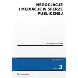 negocjacje-i-mediacje-w-sferze-publicznej-w-3-wolters-kluwer