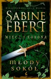 miecz-i-korona-t-1-mistrz-intryg-sonia-draga