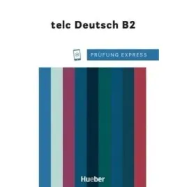 prufung-express-telc-deutsch-b2-hueber