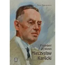 prezydent-krakowa-mieczyslaw-kaplicki-ksiegarnia-akademicka